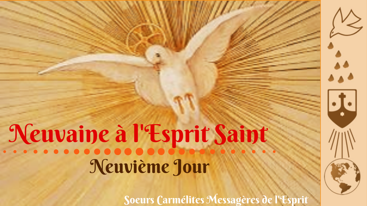 9ème jour Neuvaine de Pentecôte avec les saints du Carmel Carmélites